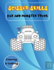 Scissor Skills Car And Monster Truck