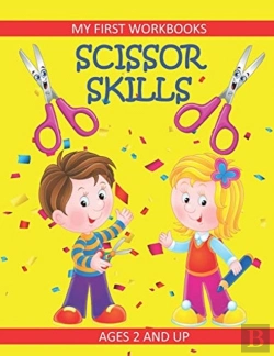 Bertrand.pt - Scissor Skills: My First Workbooks: Ages