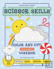 Scissor Skills Preschool Fun Activity Workbook For Toddlers And Kids