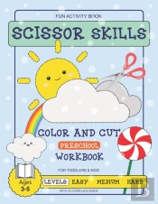 Scissor Skills Preschool Fun Activity Workbook For Toddlers And Kids