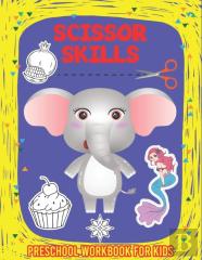 Scissor Skills Preschool Workbook For Kids