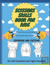 Scissors Skills Book For Kids Coloring And Cutting For Left Handed And Right Handed