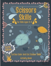 Scissors Skills For Kids Ages 3-5
