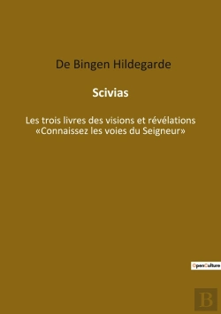 Bertrand.pt - Scivias : Les Trois Livres Des Visions Et Révélations 