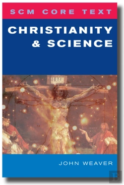 Bertrand.pt - Scm Core Text: Christianity And Science