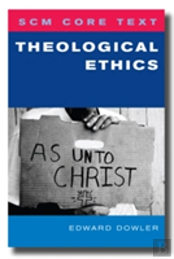 Bertrand.pt - Scm Core Text: Theological Ethics