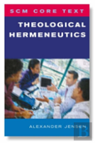 Scm Core Text: Theological Hermeneutics