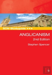 Scm Studyguide: Anglicanism, 2nd Edition