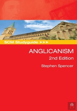 Bertrand.pt - Scm Studyguide: Anglicanism, 2nd Edition