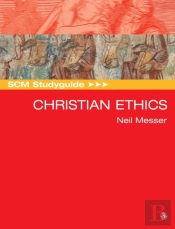 Scm Studyguide: Christian Ethics