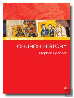 Bertrand.pt - Scm Studyguide: Church History