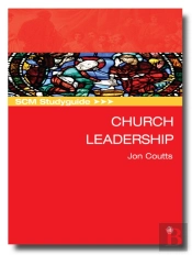 Scm Studyguide: Church Leadership
