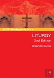Scm Studyguide: Liturgy, 2nd Edition
