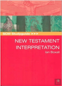 Bertrand.pt - Scm Studyguide: New Testament Interpretation