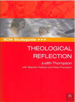 Bertrand.pt - Scm Studyguide: Theological Reflection