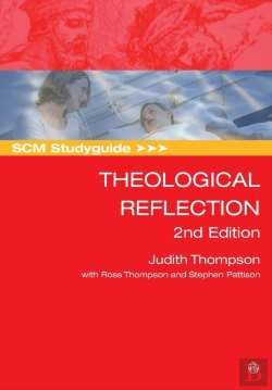 Bertrand.pt - Scm Studyguide: Theological Reflection