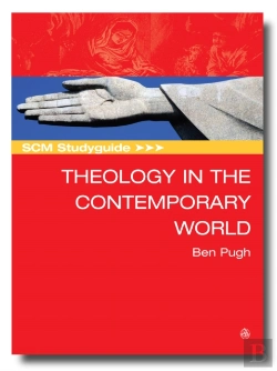 Bertrand.pt - Scm Studyguide: Theology In The Contemporary World