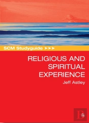 Scm Studyguide To Religious And Spiritual Experience