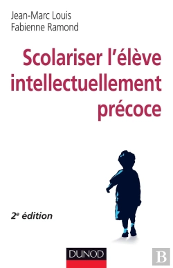 Bertrand.pt - Scolariser L'Élève Intellectuellement Précoce (2e Édition)