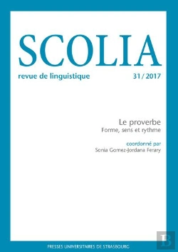 Bertrand.pt - Scolia N 31/2017. Le Proverbe. Forme, Sens Et Rythme