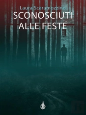 Sconosciuti Alle Feste