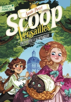 Bertrand.pt - Scoop À Versailles Tome 2 : Enlèvement À La Ménagerie
