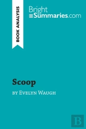 Scoop By Evelyn Waugh (Book Analysis)