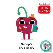 Scoop'S True Story: Accessible Symbolised Edition