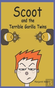 Scoot And The Terrible Gorilla Twins