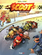 Scooter T.1 Scoot Toujours
