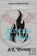 Scorched By Fear