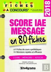 Score Iae Message ; En 80 Fiches (2018) (Édition 2018)