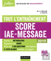 Score Iae-Message - Tout L'Entrainement - 2019 - 12 Tests Blancs Inedits - 2000 Questions Corrigee