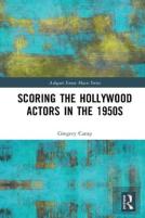 Scoring The Hollywood Actor In The 1950s