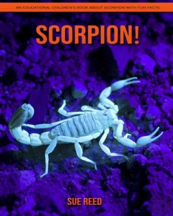 Bertrand.pt - Scorpion! An Educational Children'S Book About Scorpion With Fun Facts