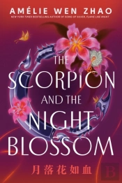 Scorpion And The Night Blossom