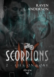 Scorpions Mc - 2 -Lies On Love : Revenge Desire