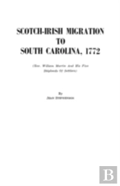 Scotch-Irish Migration To South Carolina, 1772
