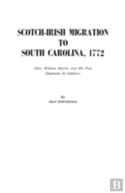 Bertrand.pt - Scotch-Irish Migration To South Carolina, 1772