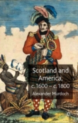 Bertrand.pt - Scotland And America, C.1600-C.1800