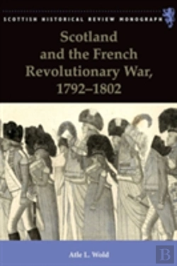 Bertrand.pt - Scotland And The French Revolutionary War, 1792-1802