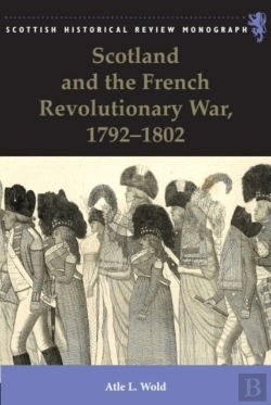 Bertrand.pt - Scotland And The French Revolutionary War, 1792-1802