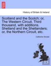 Scotland And The Scotch; Or, The Western