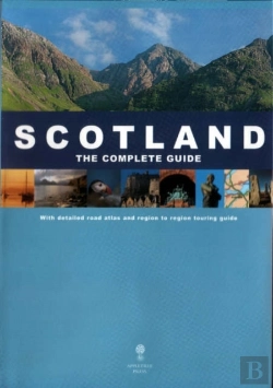 Bertrand.pt - Scotland: Complete Guide And Road Atlas
