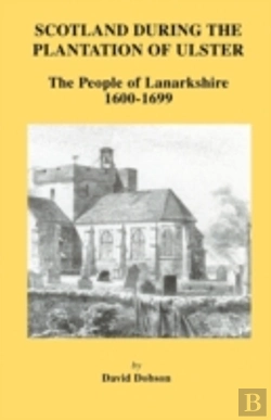 Bertrand.pt - Scotland During The Plantation Of Ulster