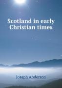 Scotland In Early Christian Times
