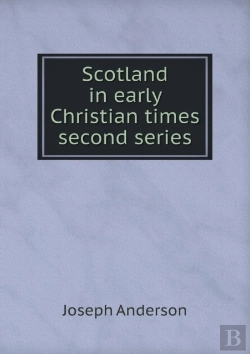 Bertrand.pt - Scotland In Early Christian Times Second Series