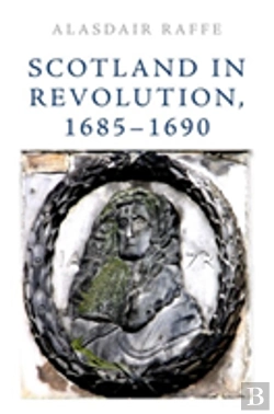 Bertrand.pt - Scotland In Revolution, 1685â€“1690