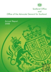 Scotland Office And Office Of The Advocate General For Scotland Annual Report