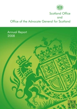 Bertrand.pt - Scotland Office And Office Of The Advocate General For Scotland Annual Report